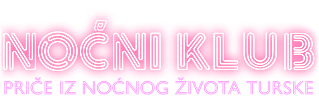 Noćni klub: Priče iz noćnog života Turske