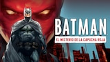 Batman: El Misterio de la Capucha Roja