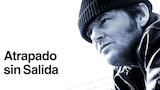 Atrapado sin Salida