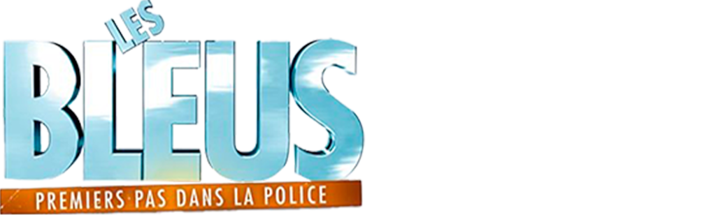 Les Bleus: Premiers pas dans la police