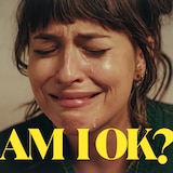 Am I Ok?