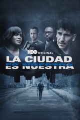 La ciudad es nuestra (HBO)