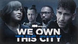 We Own This City (HBO)
