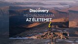A Discovery megváltoztatta az életemet
