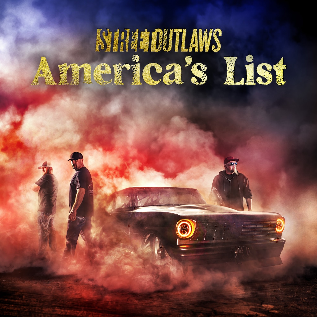 Street Outlaws: America's List