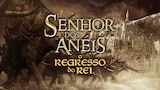 O Senhor dos Anéis - O Regresso do Rei