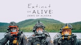 Extinct or Alive: Jaws Of Alaska