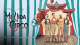 Mi Vida Es un Circo