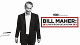 Bill Maher: Live From Oklahoma
