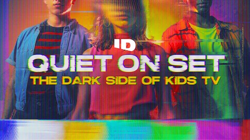 Watch Quiet on Set: The Dark Side of Kids TV | Season 1 Episodes 3 ...