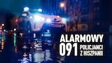 Alarmowy 091 - policjanci z Hiszpanii