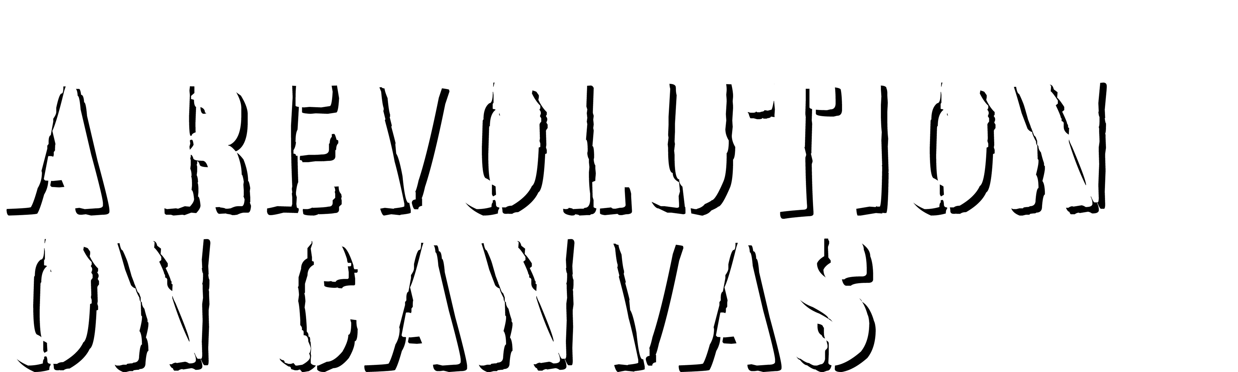 A Revolution on Canvas