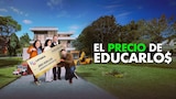 El Precio de Educarlos