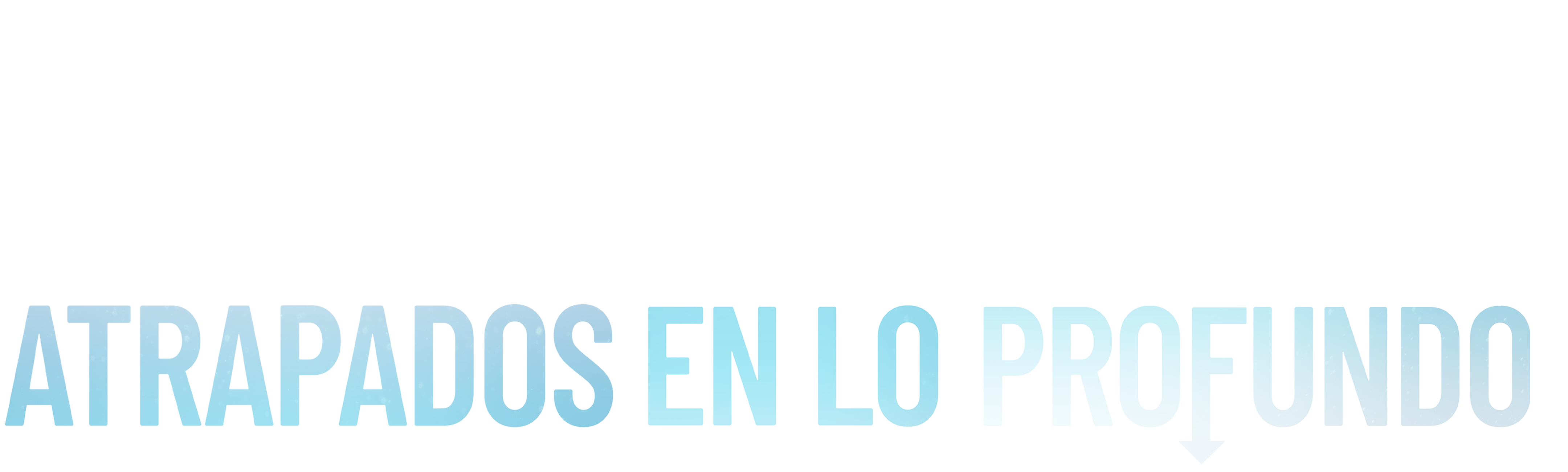 Atrapados en lo Profundo