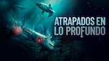Atrapados en lo Profundo
