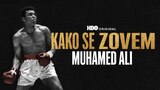 Kako se zovem - Muhamed Ali
