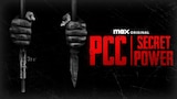PCC, Secret Power