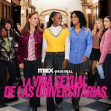 La Vida Sexual de las Universitarias