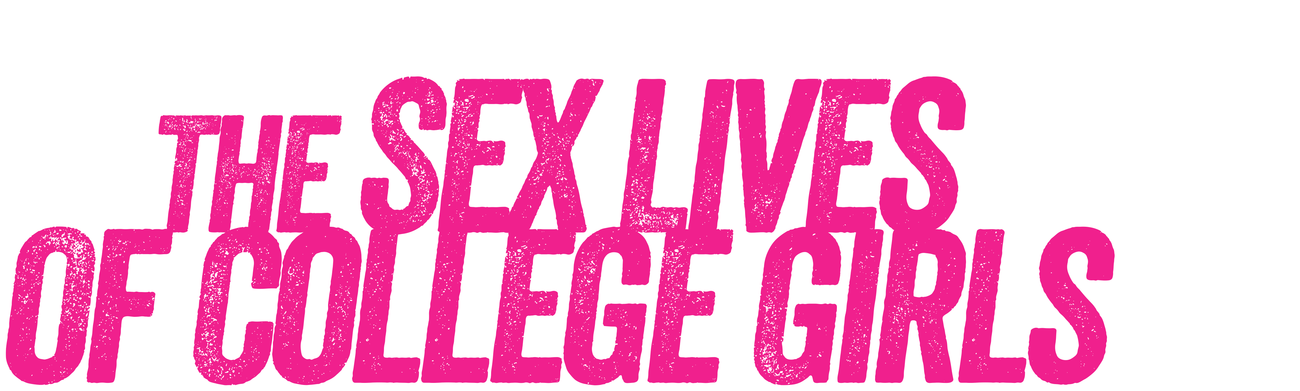 The Sex Lives of College Girls