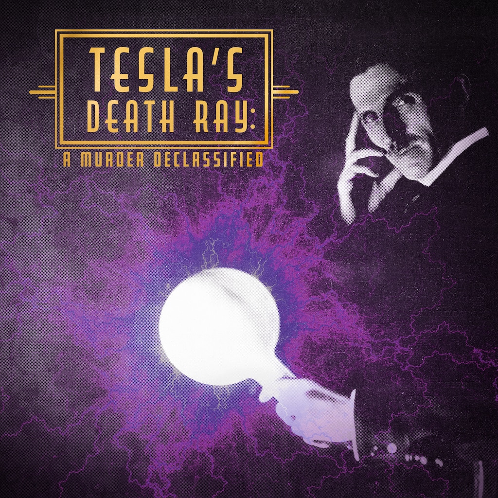 Tesla's Death Ray: A Murder Declassified