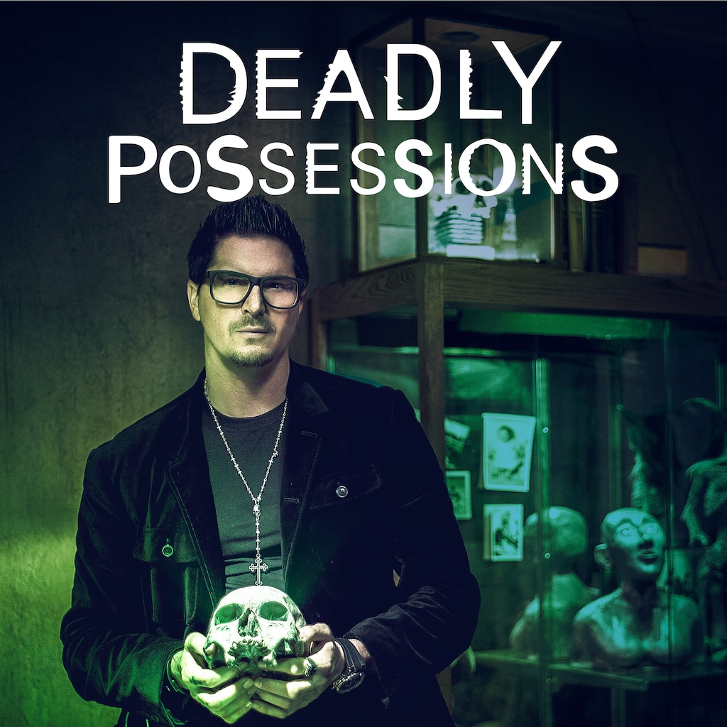 Deadly Possessions