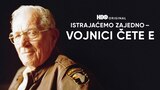 Istrajaćemo zajedno – Vojnici čete E