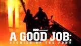 A Good Job: Stories of the FDNY