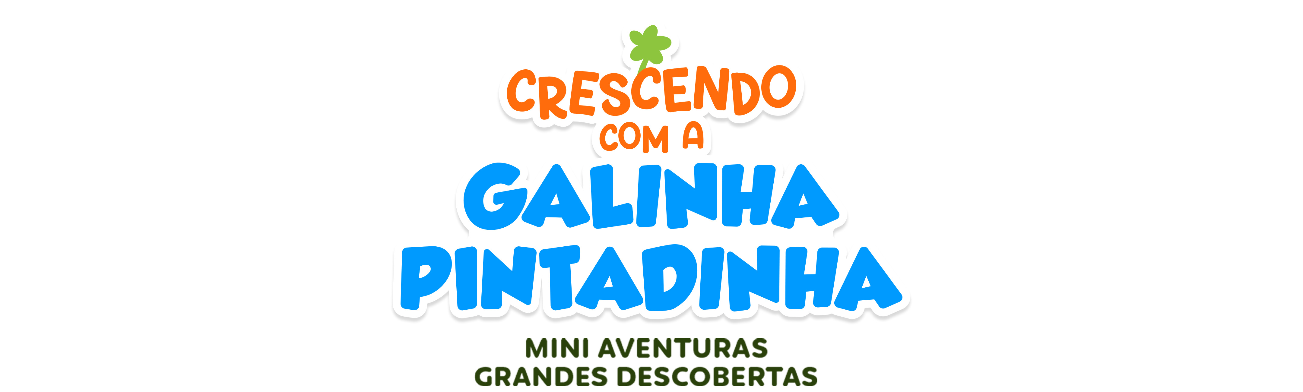 Crescendo com a Galinha Pintadinha