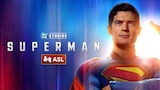 Superman (with ASL)