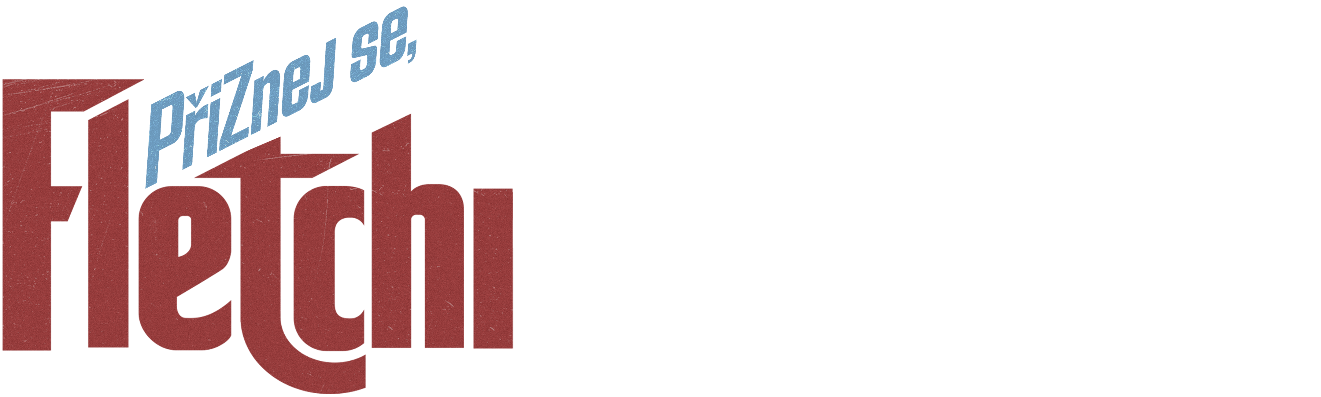 Přiznej se, Fletchi