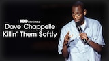 Dave Chappelle: Killin' Them Softly (HBO)
