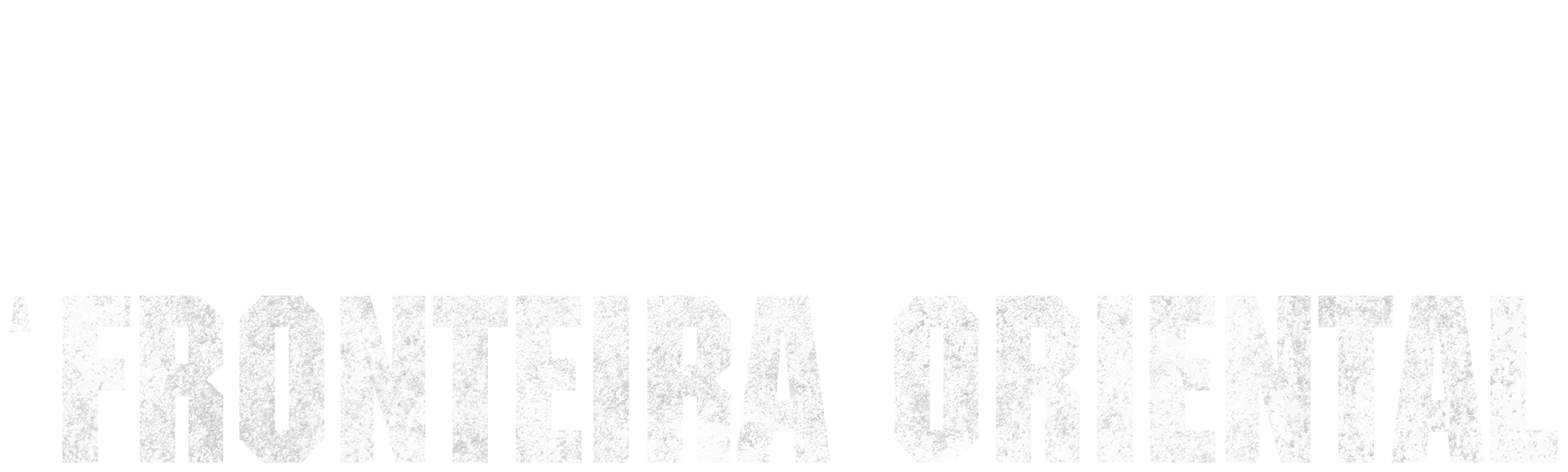 A Fronteira Oriental