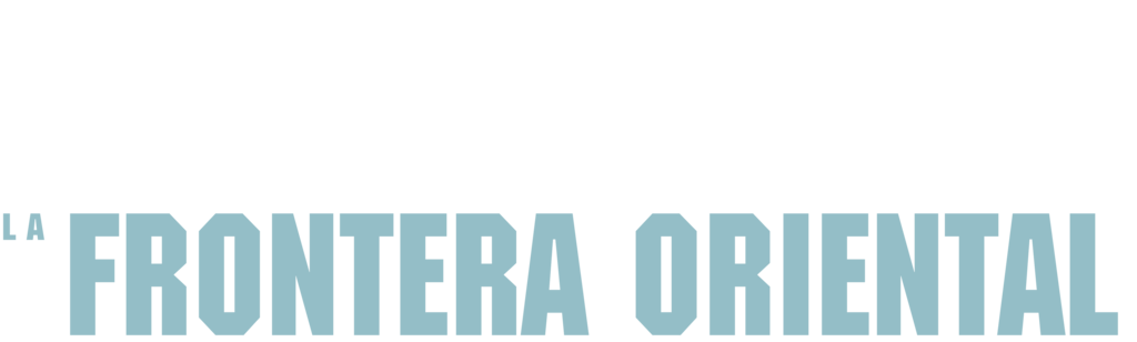 La Frontera Oriental