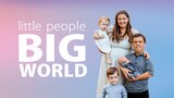 Little People, Big World