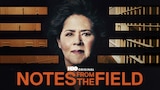 Notes From the Field