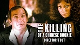 The Killing of a Chinese Bookie: The 1978 Director's Cut
