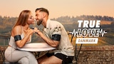 True Love - Danmark