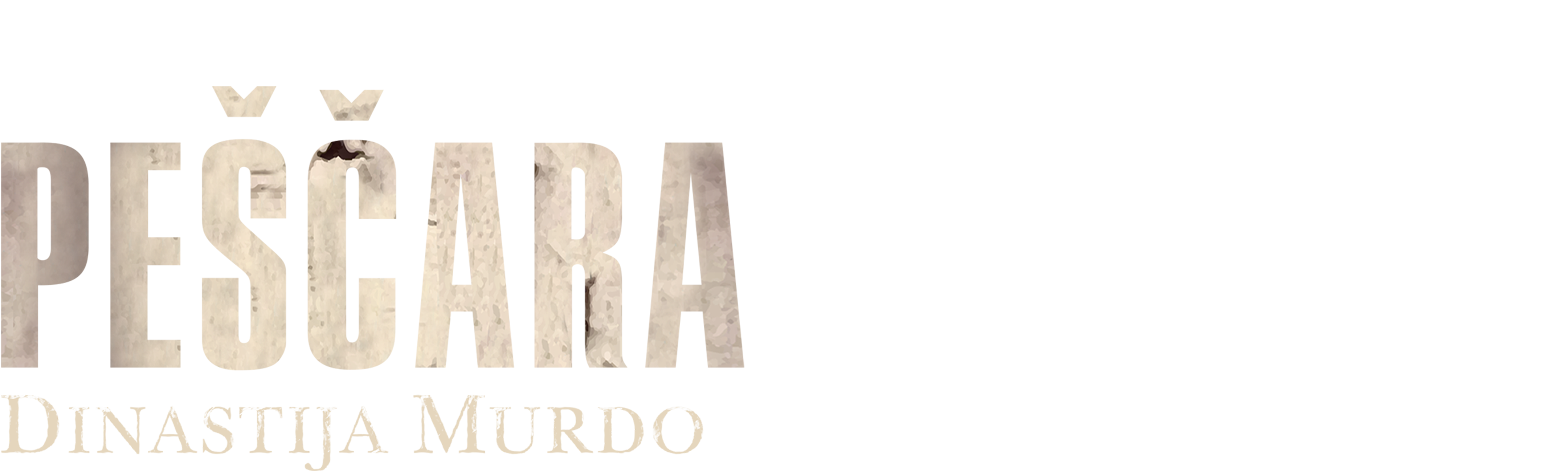 Peščara: Dinastija Murdo