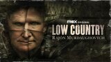 Low Country: Rajón Murdaughových