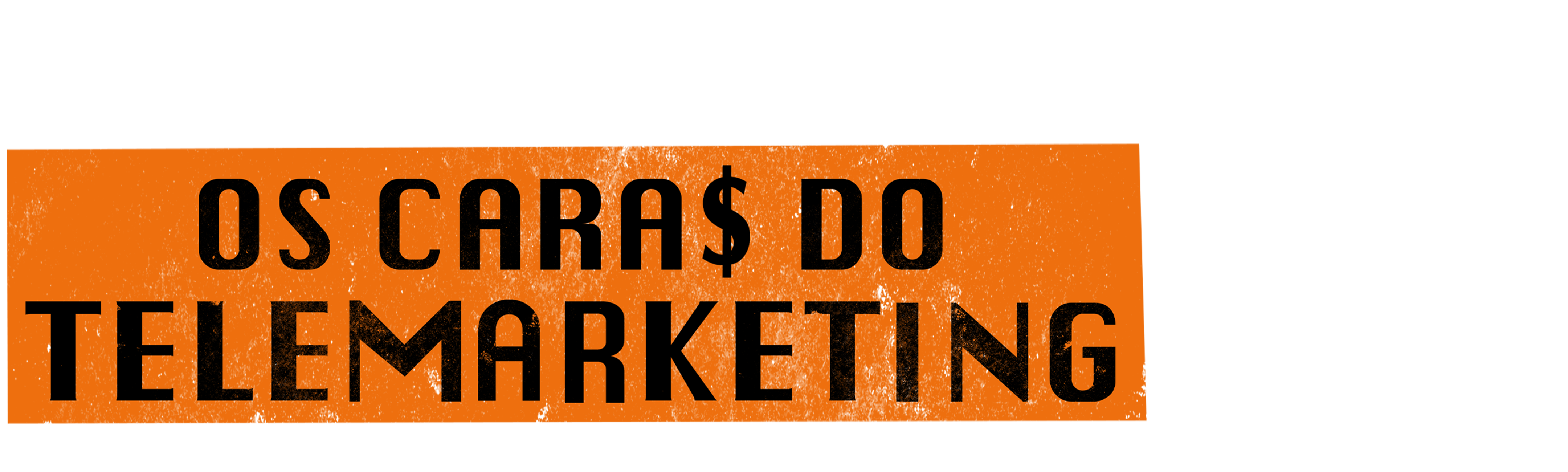 Os Caras do Telemarketing