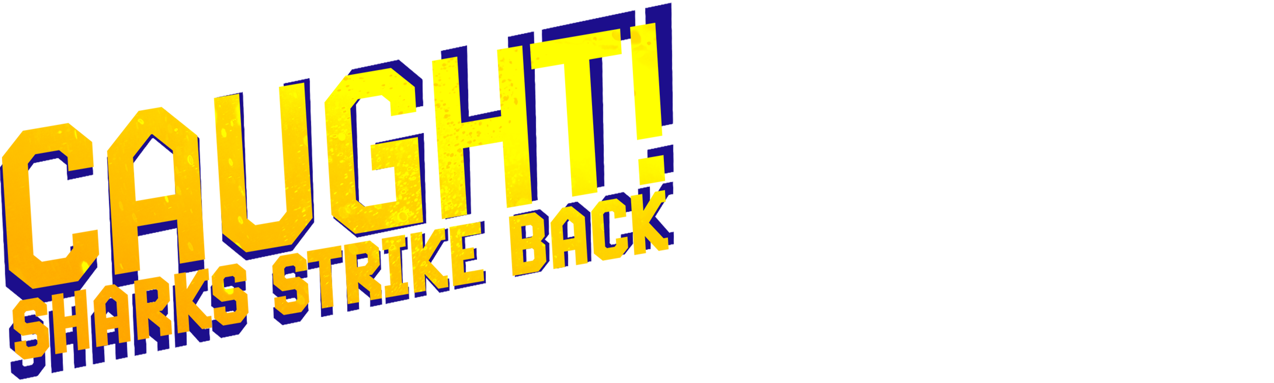 Caught! Sharks Strike Back