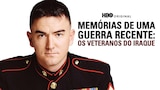 Memórias de uma Guerra Recente: Os Veteranos do Iraque
