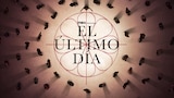 El último día