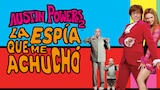 Austin Powers 2: La espía que me achuchó