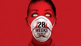 28 Weeks Later