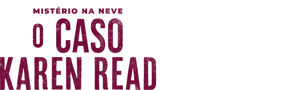Mistério na Neve: o Caso Karen Read
