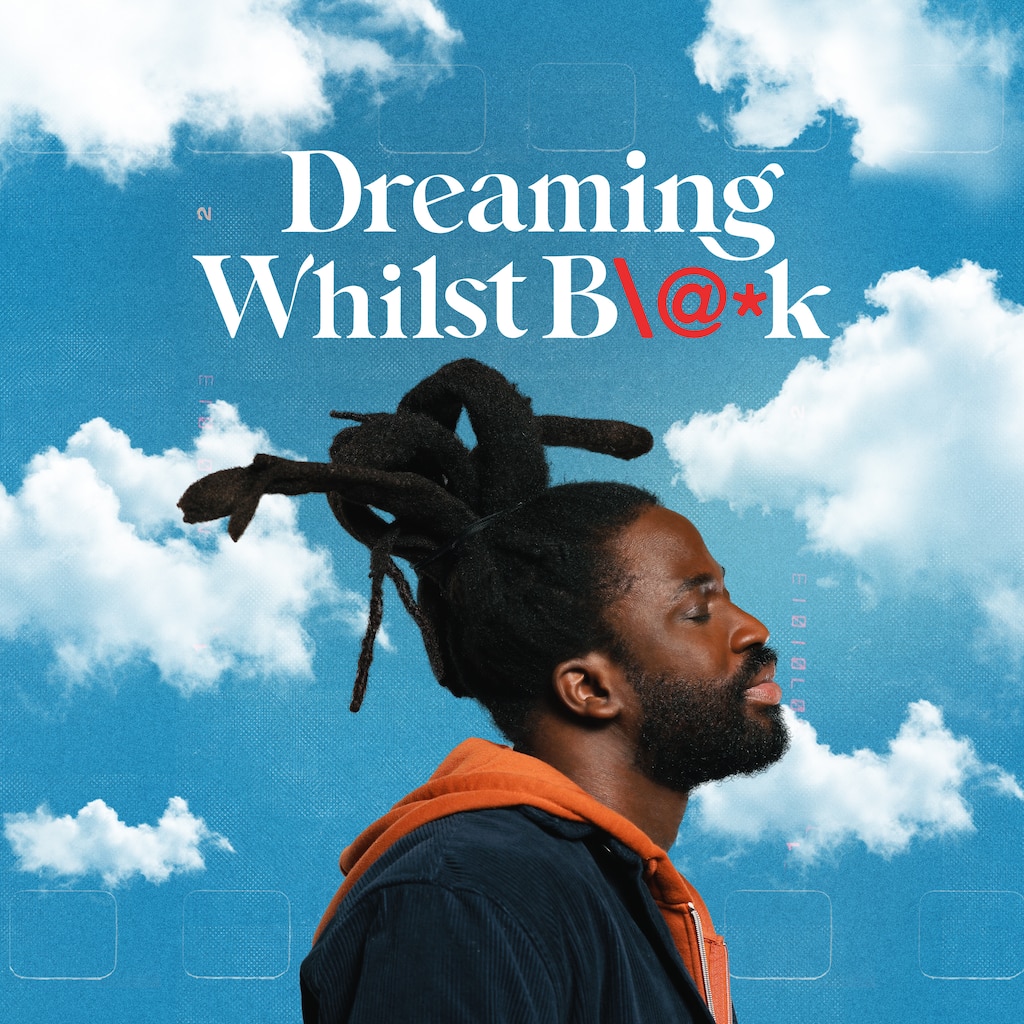 Dreaming Whilst Black