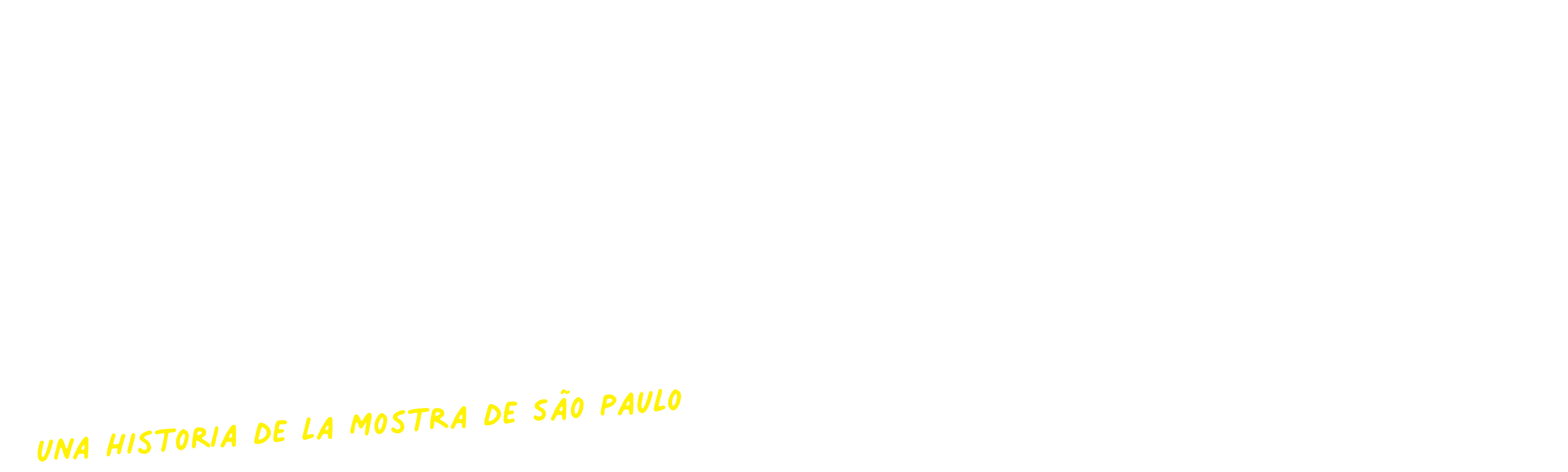 ¡Viva el Cine! Una Historia de la Mostra de São Paulo