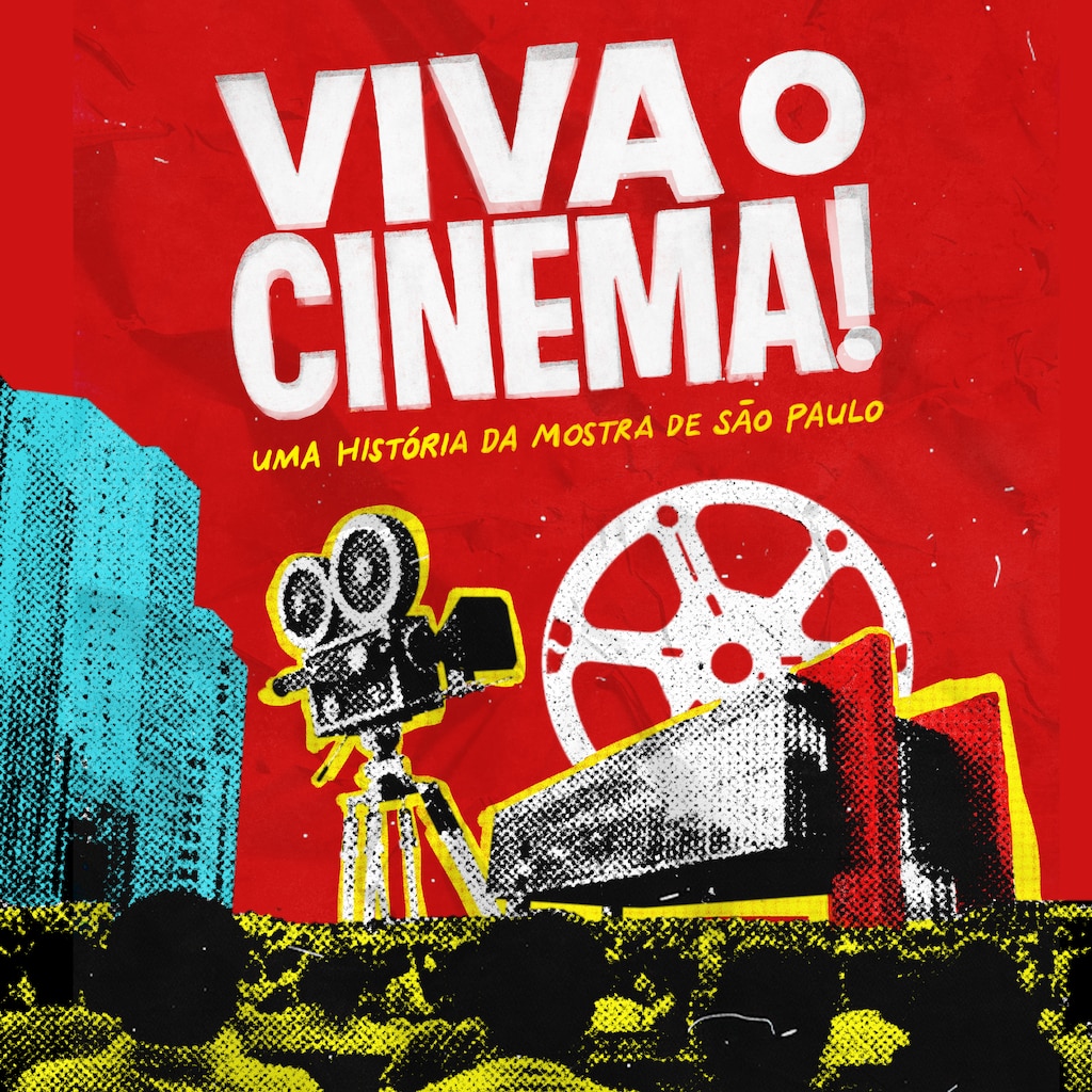 Viva o Cinema! Uma História da Mostra de São Paulo