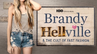 Brandy Hellville & The Cult of Fast Fashion (HBO)